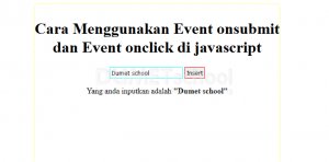 cara menggunakan event onsubmit dan event onclick di javascript